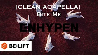 [CLEAN ACAPELLA] Enhypen-Bite Me