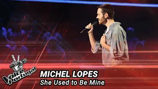Michel Lopes - "She Used to Be Mine" | Blind Audition | The Voice Portugal