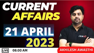 21 April 2023 Current Affairs | Current Affairs by Akhilesh Awasthi | April Current Affairs