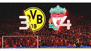 Liverpool vs Dortmund "The Incredible Comeback"