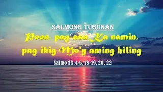 SALMO 33 - Poon, pag-asa ka namin, pag-ibig mo’y aming hiling.