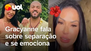 Gracyanne Barbosa chora, diz que não houve traição e detalha como era casamento com Belo