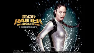 Lara Croft Tomb Raider The Cradle of Life ~ by Alan Silvestri