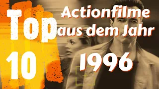 Top 10 - Die besten Actionfilme der 90er | Teil 7 – 1996