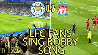 LIVERPOOL FANS SING BOBBY FIRMINO SONG AT THE KING POWER STADIUM | Leicester 0-3 Liverpool