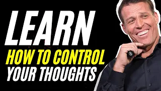 Tony Robbins Motivation 2022 | Learn How To Control Your Thoughts | MUST WATCH