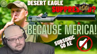 Most American Thing Ever - Suppressed Desert Eagle 50 Cal by Kentucky Ballistics - Reaction