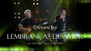 Victor & Leo - Lembranças de Amor (Villa Country)