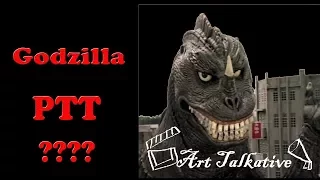 [เล่าเพื่อ??] Godzilla PTT??? : ก๊อดจิแ*กน้ำมัน [Art Talkative]