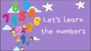 Let’s Learn the Numbers 1 to 10 | Preschool Learning | 12345 till 10 | Learn the Numbers in English