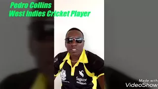 Pedro Collins West Indies ( Fast Bower )