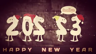 Goodbye 2022 welcome 2023 |Happy New Year WhatsApp status || Wish you a HAPPY NEW YEAR 2023