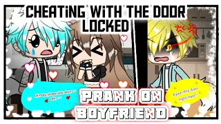 Cheating with the door locked prank on my boyfriend| Gacha life | Joseph funny sence//S-K team