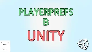 PlayerPrefs в Unity - Сохранение игры, настроек, прогресса