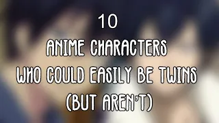 10 Anime Characters Who Could Easily Be Twins (But Aren’t)