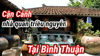 Căn nhà cổ chữ Đinh 150 tuổi hiếm hoi tại Bình Thuận của vị quan triều Nguyễn