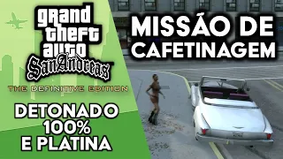 GTA San Andreas Definitive Edition - Detonado 100% e Platina - Missão de Cafetinagem