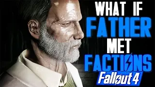 Fallout 4 - NORA WITH FATHER & NATE MEETS FACTIONS AFTER ENDING - Father Companion (Xbox One/PS4/PC)