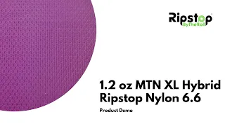 1.2 oz MTN XL Hybrid Ripstop Nylon 6.6 - Fabric Demo