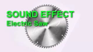 Electric Saw Sound Effect