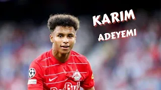 Karim Adeyemi - The best of Karim Adeyemi
