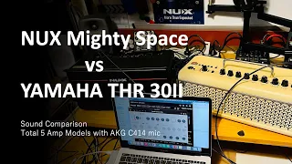 YAMAHA THR30II VS NUX MIGHTY SPACE | Sound Comparison