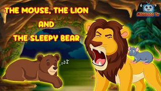 The Lion, The Mouse and The Sleepy Bear | Bedtime Stories for Kids | Animated Mochooo TV