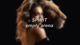 Beyoncé - Spirit (The Lion King) | Empty Arena Edit