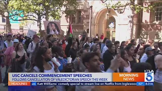 Protests expected at USC following cancellation of commencement speeches
