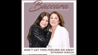 Baccara - Don't Let This Feeling Go Away (Extended Version)