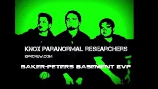 Baker-Peters Basement EVP