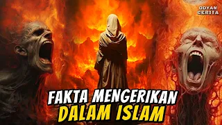 NGERI‼️ Jarang Kita Ketahui | Fakta Mengerikan Dalam Islam Sesuai Quran & Hadits