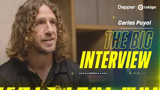 Carles Puyol - The Big Interview