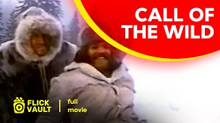 Call of the Wild | Full HD Movies For Free | Flick Vault