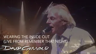 David Gilmour & Richard Wright - Wearing the Inside Out (Live from Remember That Night)