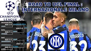 ROAD TO UCL FINAL : INTER MILAN