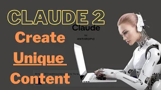 Claude 2 - The Best Way I've Found To Make Unique SEO Content