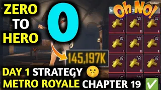 Metro Royale Zero To Hero | Day 1 Strategy Get Rich Fast 🤯 Metro Royale Chapter 19