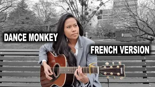 DANCE MONKEY - VERSI BAHASA PERANCIS. (Cover Petra)