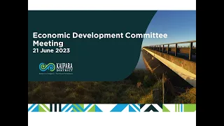 Economic Development Committee Meeting   21 June 2023