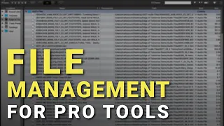 File Management Tips for Organized Pro Tools Sessions
