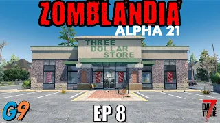 7 Days To Die - Zomblandia EP8 (Alpha 21)