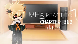 MHA react to chapter 362 tiktoks || MAJOR MANGA SPOILErRsss || MHA/BNHA || angst ofc ✨ || TW || GCRV
