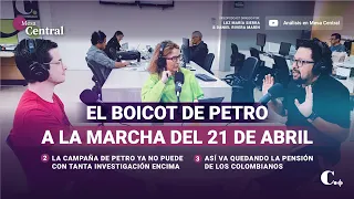 El boicot de Petro a la marcha del 21 de abril | El Colombiano