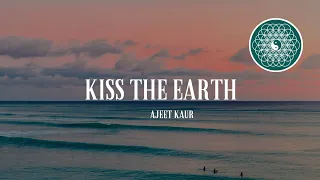 KISS THE EARTH ~ Ajeet Kaur 🤍 (SUB ESPAÑOL)