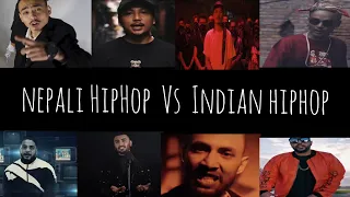 Indian🇮🇳 Hiphop vs Nepali🇳🇵 Hiphop || Desi Hiphop vs Nephop || Which Country Is Better In Hiphop