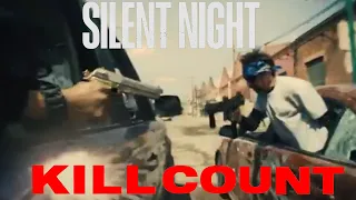 Silent Night (2023) Kill Count 🔫🔥🎄🎅🏻