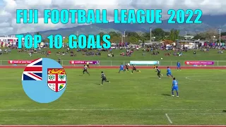 Fiji Football League 2022 - Top 10 goals