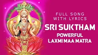 Sri Suktam with Lyrics By S Prakash Kaushik | Lakshmi Songs | Sanskrit | Learn To Chant Sri Suktam