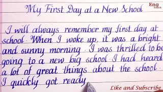 Essay On "My Firstday at a New School"| writing|English writing|handwriting|Essay writing|Eng Teach
